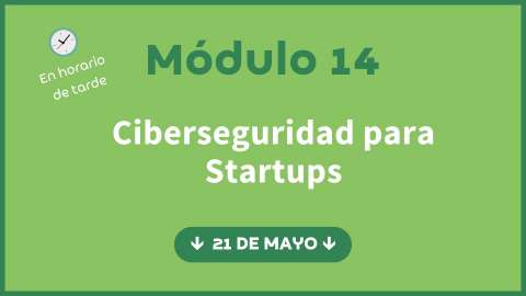 Último módulo de emprendimiento de la Fábrica UCM 24-25: El miércoles 21 de mayo, Módulo 14